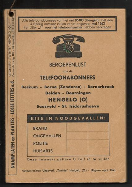 Beroepenlijst van de telefoonabonnees Beckum - Borne ( Zenderen ) - Bornebroek - Delden - Deuningen HENGELO - Saesveld - St Isidorushoeve