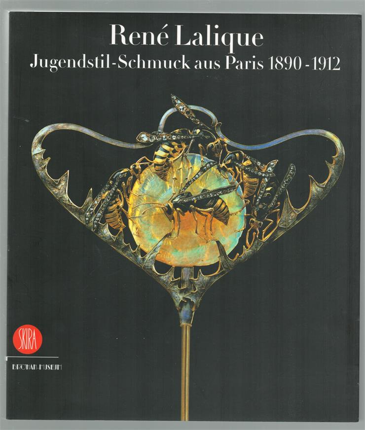 René Lalique : Jugendstil-Schmuck aus Paris, 1890-1912