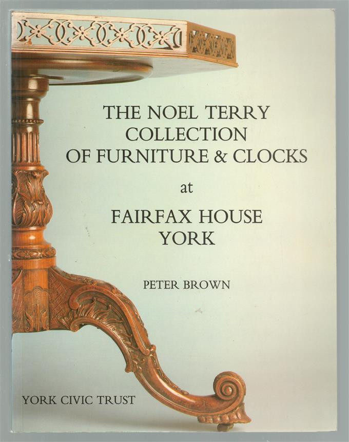 The Noel Terry collection of furniture and clocks.