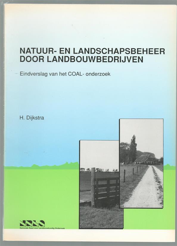 Natuur- en landschapsbeheer door landbouwbedrijven, eindverslag van het COAL-onderzoek