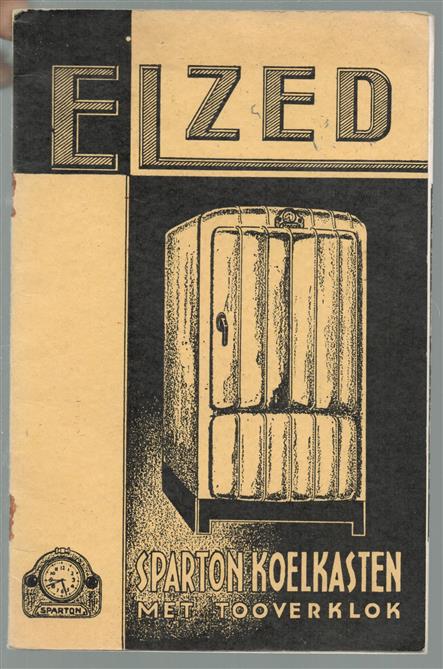 (BEDRIJF CATALOGUS - TRADE CATALOGUE) Elzed - Sparton Koelkasten  1937