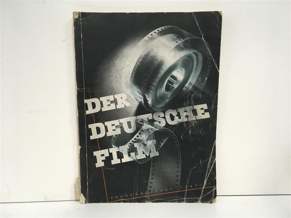 Der deutsche Film. Zeitschrift fur Filmkunst und Filmwirtschaft. Sonderausgabe 1940/41. Hrsg.von der Reichsfilmkammer, in Zusammenarbeit mit der deutschen Filmindustrie