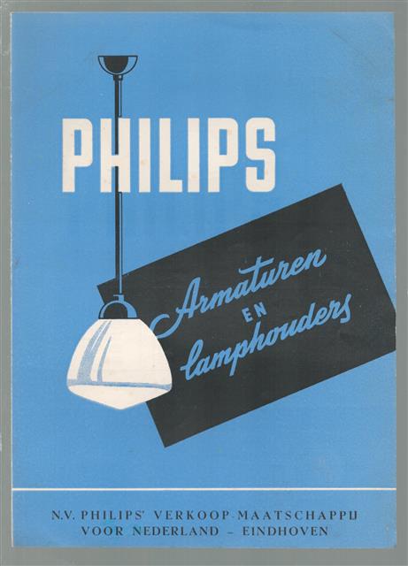 (BROCHURE) Philips : Armaturen en Lamphouders ( industriële verlichting )