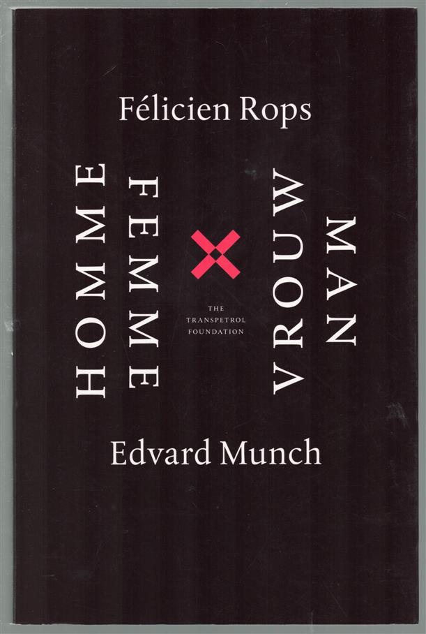 Felicien Rops & Edvard Munch: homme femme