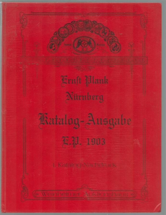 Ernst Plank Nurnberg : Katalog-Ausgabe E.P. 1903.