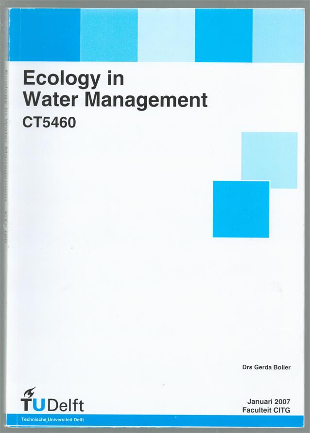 Ecology in water management : CT5460.