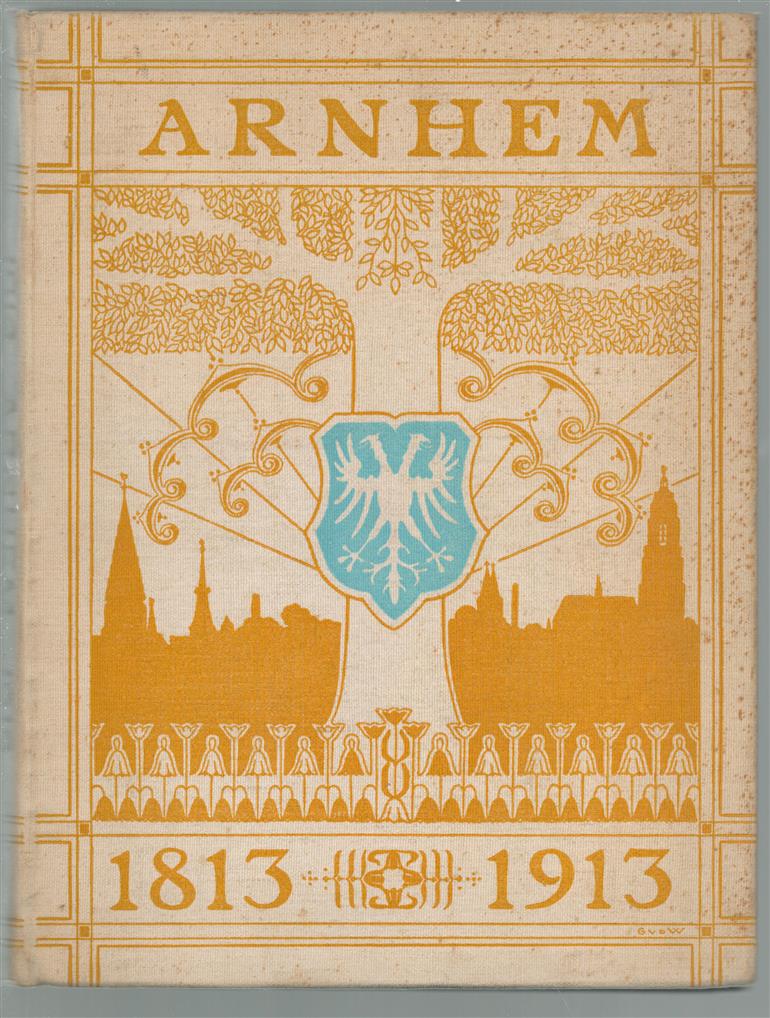 Gedenkboek van Arnhem 1813-1913