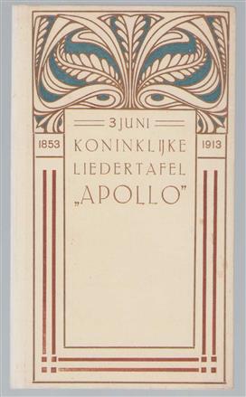 3 Juni 1913- Feestwijzer ter herdenking van het 60 jarig bestaan der koninklijke liedertafel APOLLO 1859 - 1913