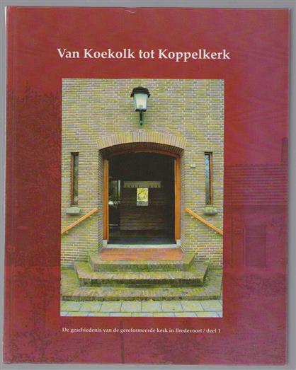Van Koekolk tot Koppelkerk