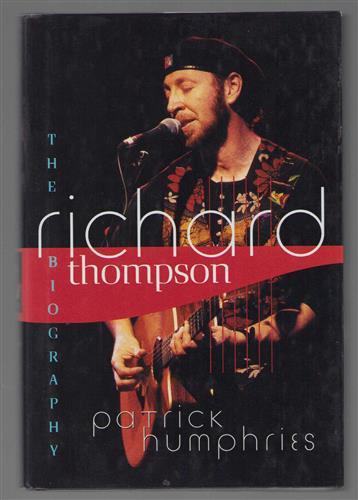 Richard Thompson : the biography