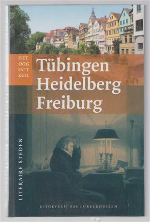 Tubingen, Heidelberg, Freiburg