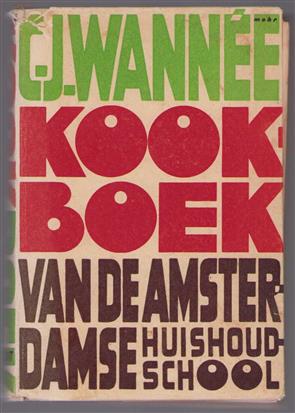 Kookboek van de Amsterdamse Huishoudschool ( 11e druk)