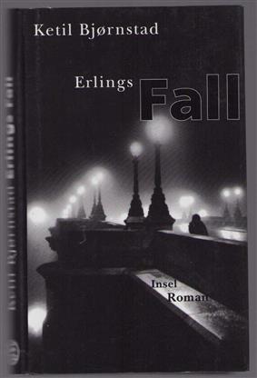 Erlings Fall : Roman