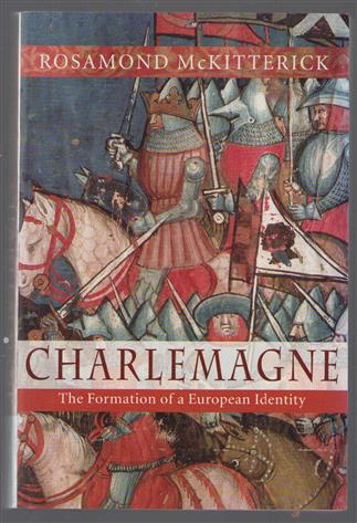 Charlemagne, the formation of a European identity