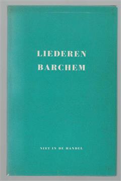 Liederen Barchem ( voor barchembijeenkomsten )