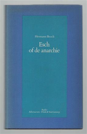 Esch, of De anarchie