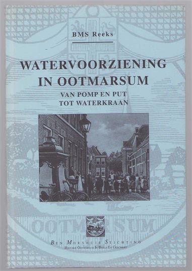 Watervoorziening in Ootmarsum, van pomp en put tot waterkraan