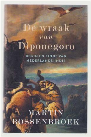 De wraak van Diponegoro, begin en einde van Nederlands-Indie