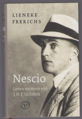 Nescio : leven en werk van J.H.F. Grönloh