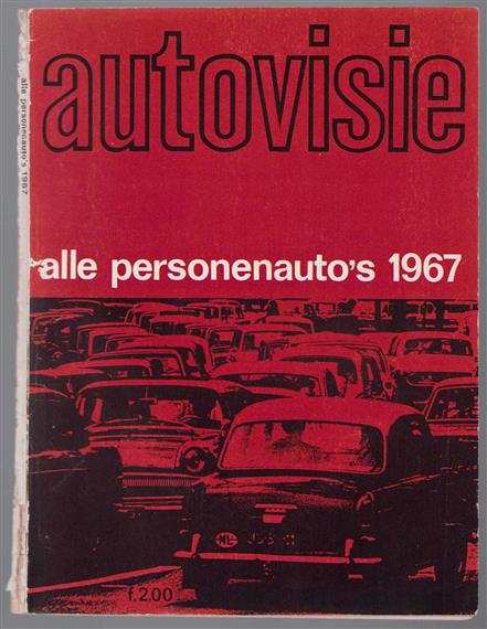 Autovisie - Alle personenauto's 1967 ( 1967 nr 7 12e jaargang)