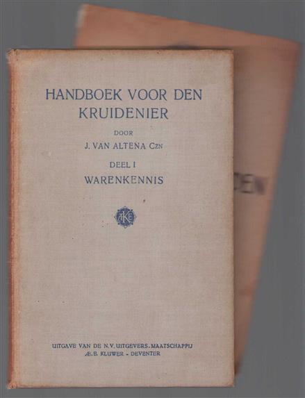 Handboek voor den kruidenier : ten gebruike in de practijk en voor het vakexamen ( Warenkennis + warenwet)
