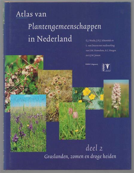 Atlas van plantengemeenschappen in Nederland -  Dl. 2, Graslanden, zomen en droge heiden / met medew. van S.M. Hennekes, A.C. Hoegen en A.J.M. Jansen.