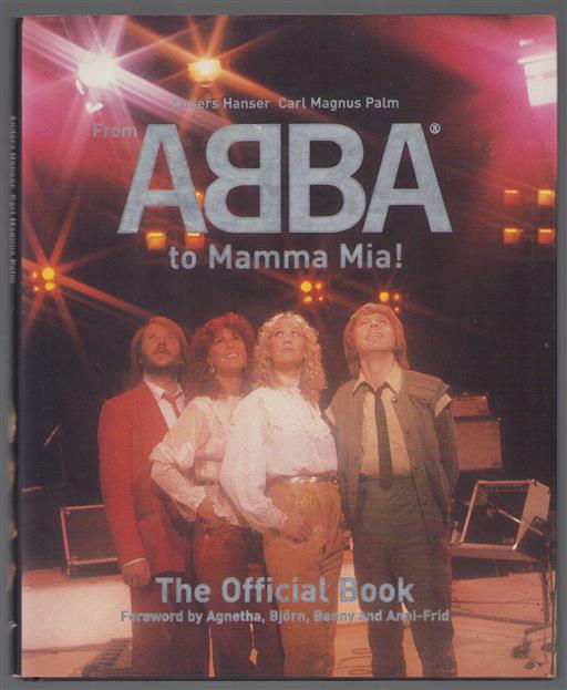 From ABBA to Mamma Mia! : the official book