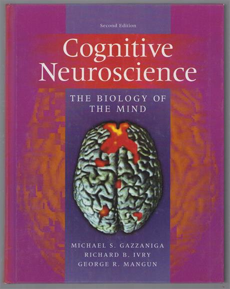Cognitive neuroscience : the biology of the mind