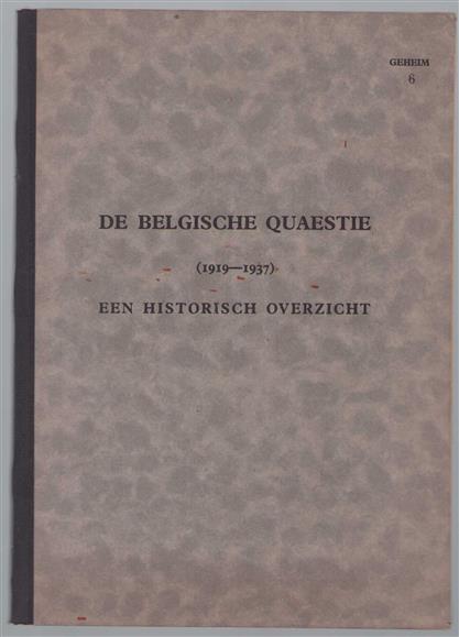 De Belgische quaestie (1919-1937) : een historisch overzicht.