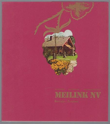 100 jaar Meilink/ 25 jaar (zagerij)