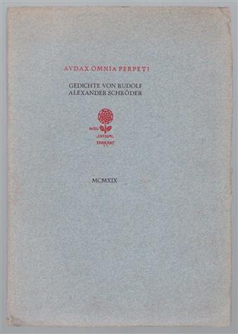 Audax omnia perpeti, Gedichte
