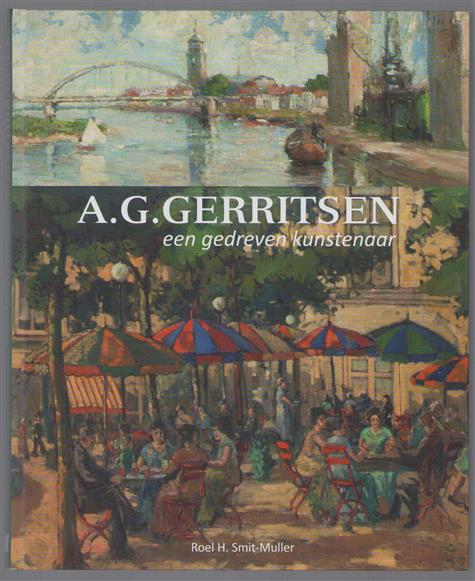 A.G. Gerritsen, een gedreven kunstenaar