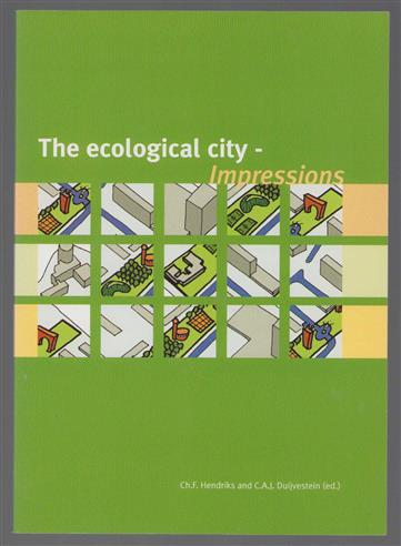 The ecological city, impressions