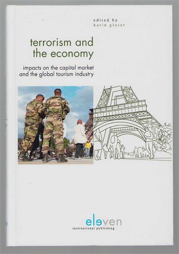 Terrorism and the economy, impacts on the capital market and the global tourism industry