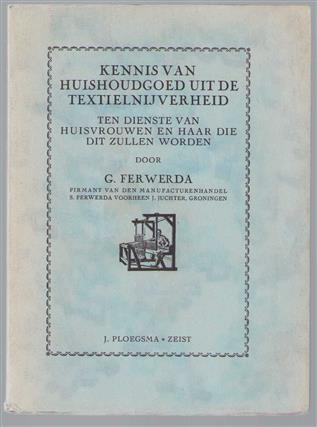 Kennis van huishoudgoed uit de textielnijverheid ten dienste van huisvrouwen en haar die dit zullen worden