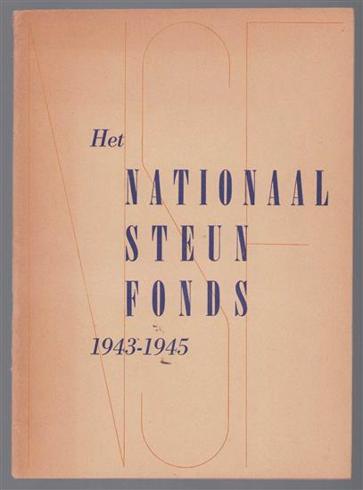 Het Nationaal Steun Fonds, 1943-1945