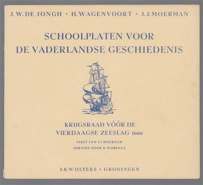 Handleiding bij de schoolplaat - Krijgsraad vóór de vierdaagse zeeslag 1666