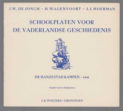 Handleiding bij de schoolplaat: De Hanzestad Kampen, 1441