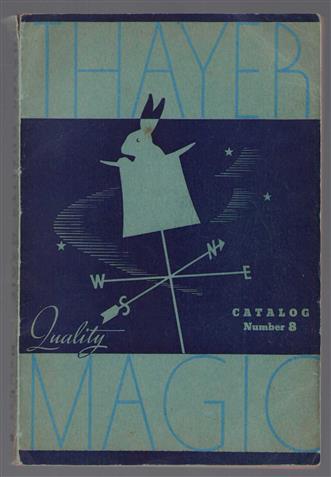 Thayer's quality magic catalogue no. 8.
