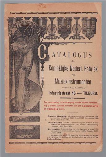(BEDRIJF CATALOGUS - TRADE CATALOGUE) Catalogus der Koninklijke Nederlandsche Fabriek van Muziekinstrumenten ( voorheen J.H. Kessels )
