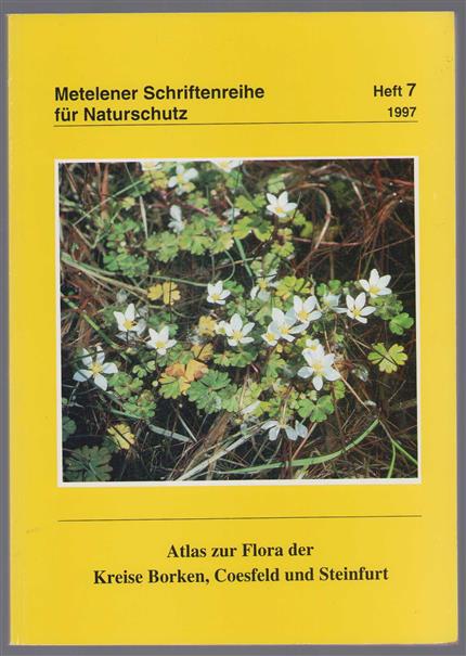 Atlas zur Flora der Kreise Borken, Coesfeld und Steinfurt : eine Zwischenbilanz
