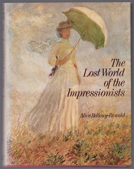 The Lost world of the Impressionists
