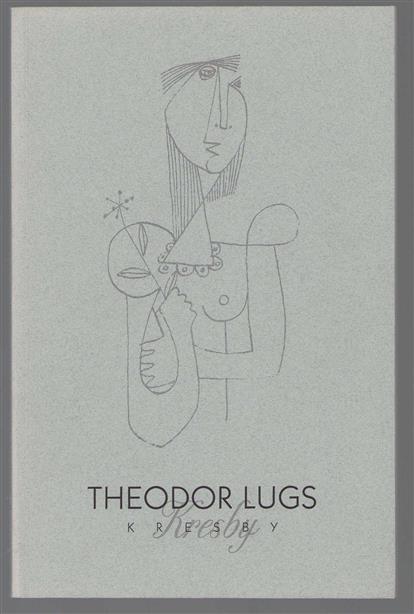 Theodor Lugs : kresby 1947-1965