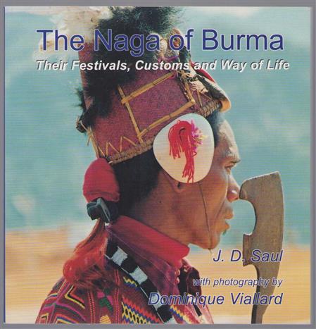 The Naga of Burma : their festivals, customs, and way of life