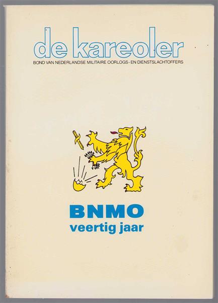 BNMO veertig jaar (Bond van Nederlandse Militaire Oorlogs- en Dienstslachtoffers)
