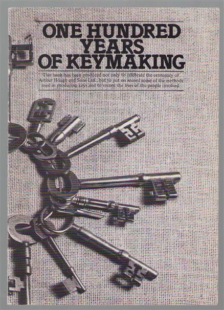 One hundred years of keymaking.