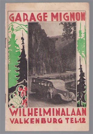 Reisprogramma Garage Mignon Wilhelminalaan Valkenburg Tel. 12