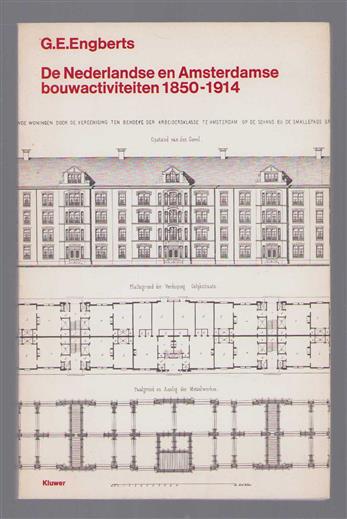 De Nederlandse en Amsterdamse bouwactiviteiten, 1850-1914 : een poging tot raming van de omvang met behulp van technische en economische samenhangen