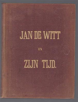 Jan de Witt en zijn tijd
