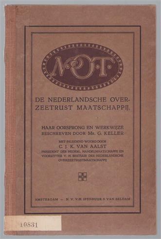 N.O.T. : de Nederlandsche Overzee Trustmaatschappij : haar oorsprong en werkwijze beschreven